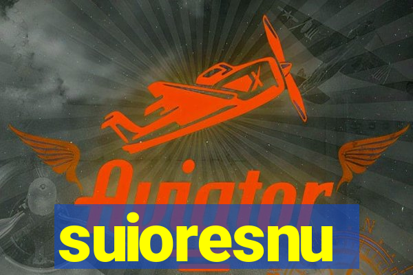 suioresnu