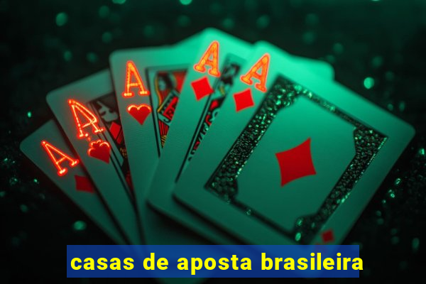 casas de aposta brasileira