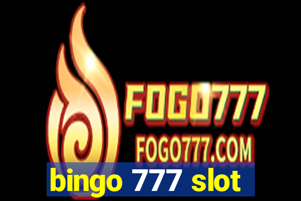 bingo 777 slot