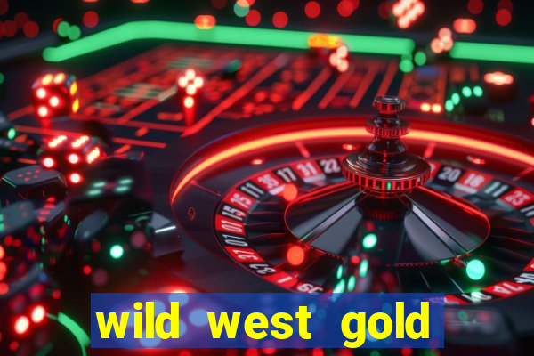 wild west gold slot demo