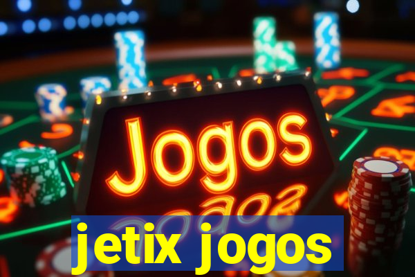 jetix jogos