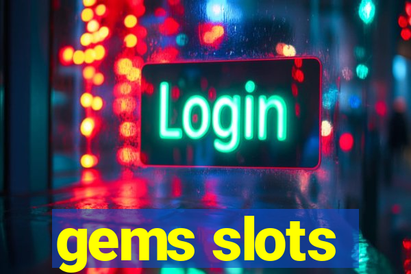 gems slots