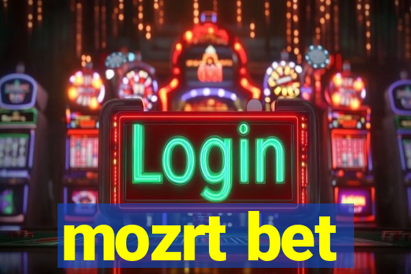 mozrt bet