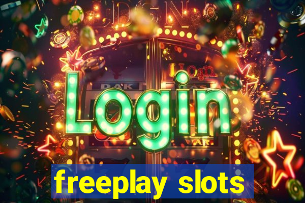 freeplay slots