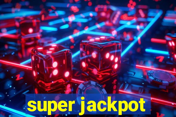 super jackpot