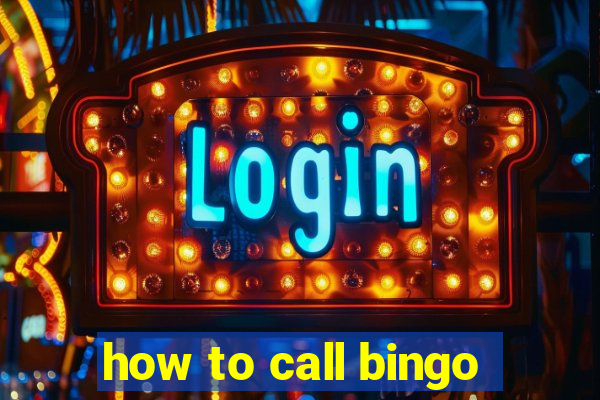 how to call bingo