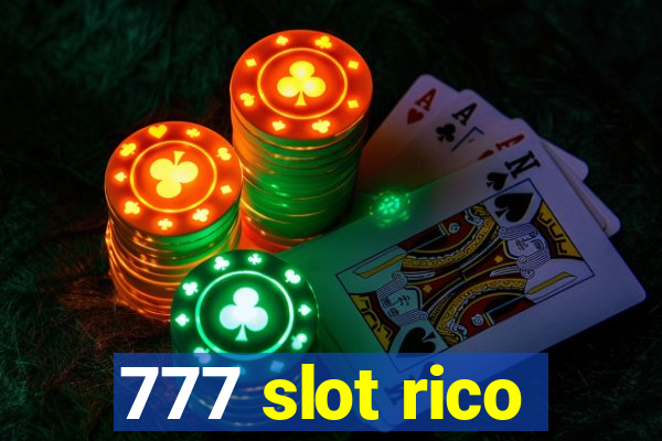 777 slot rico