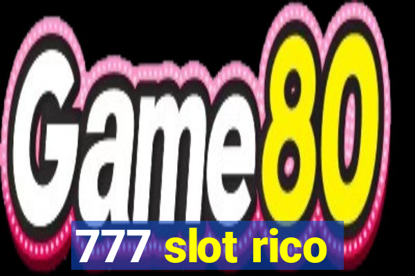 777 slot rico