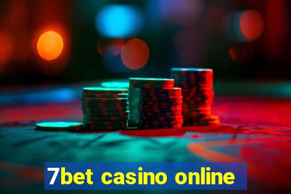 7bet casino online