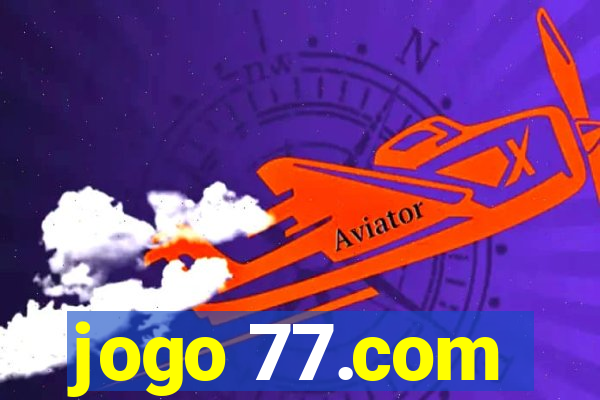 jogo 77.com