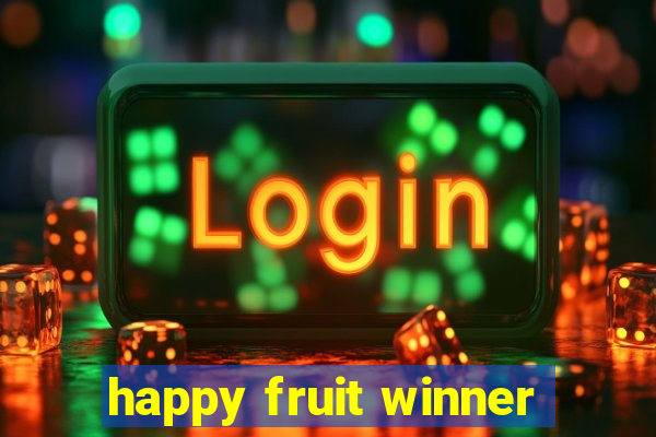 happy fruit winner