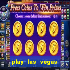 play las vegas slots free