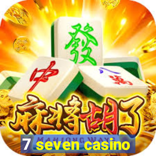 7 seven casino