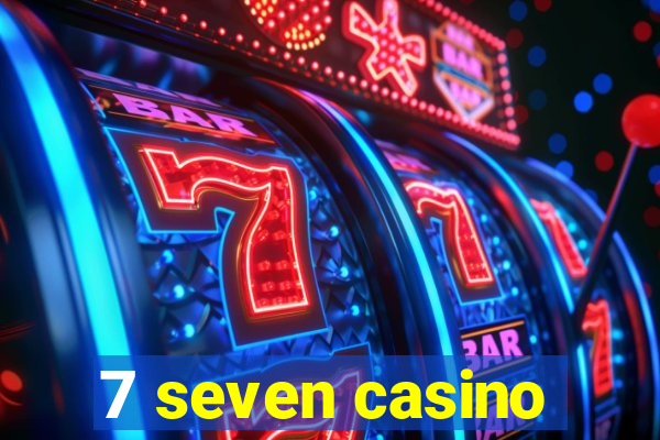 7 seven casino