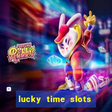 lucky time slots casino 777