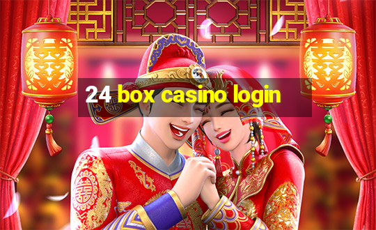 24 box casino login