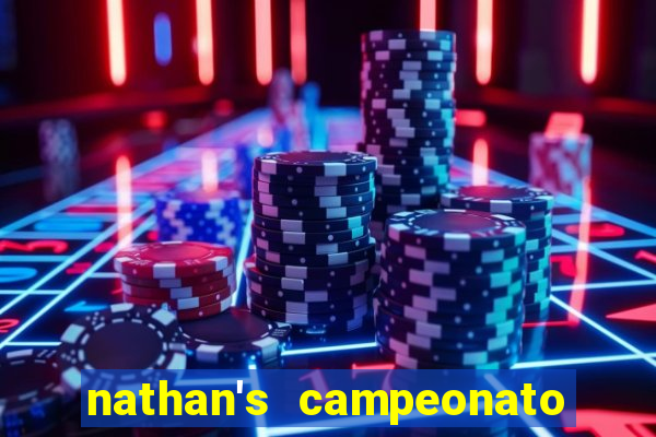 nathan's campeonato 2024 onde assistir