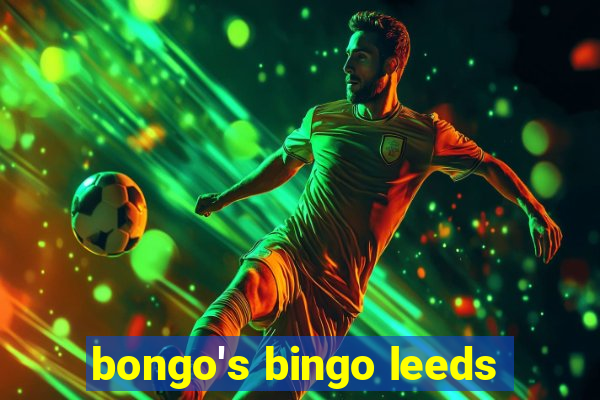 bongo's bingo leeds