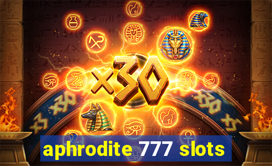 aphrodite 777 slots