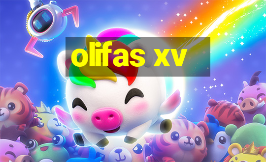 olifas xv