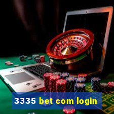 3335 bet com login