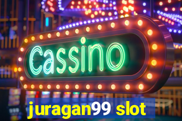 juragan99 slot