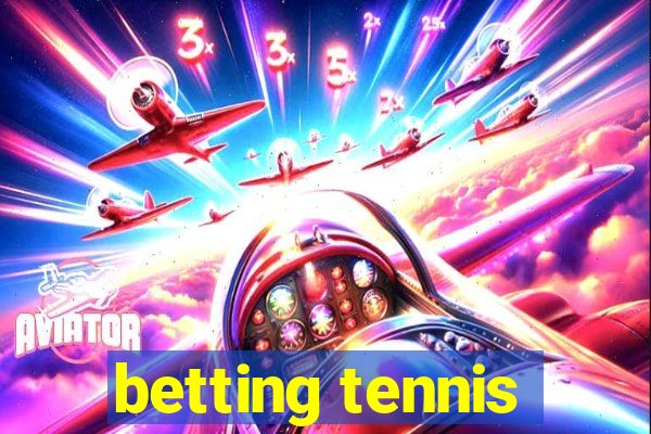 betting tennis