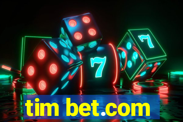 tim bet.com