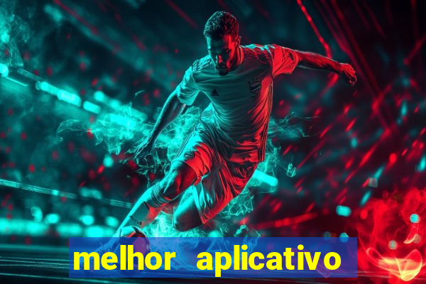 melhor aplicativo de aposta de jogo