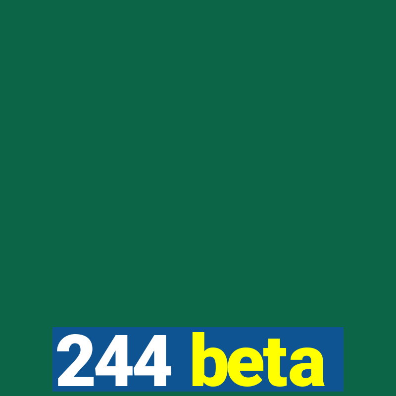 244 beta