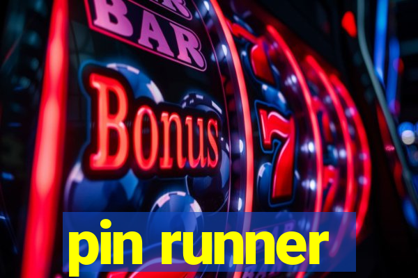 pin runner