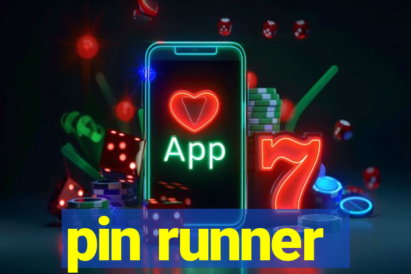 pin runner