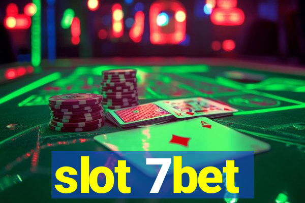 slot 7bet