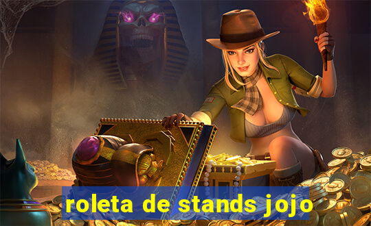 roleta de stands jojo