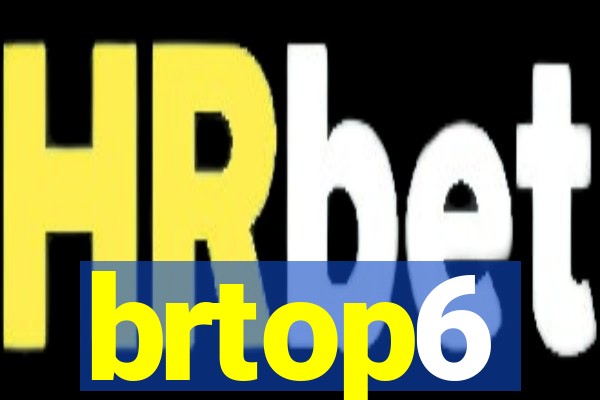 brtop6