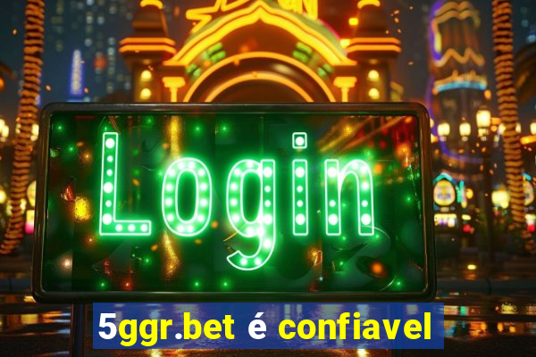 5ggr.bet é confiavel