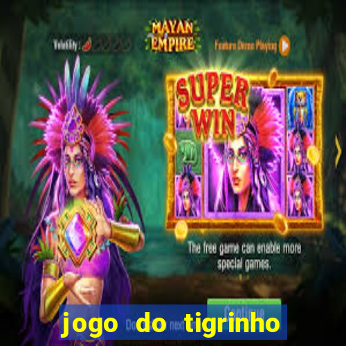 jogo do tigrinho foi aprovado