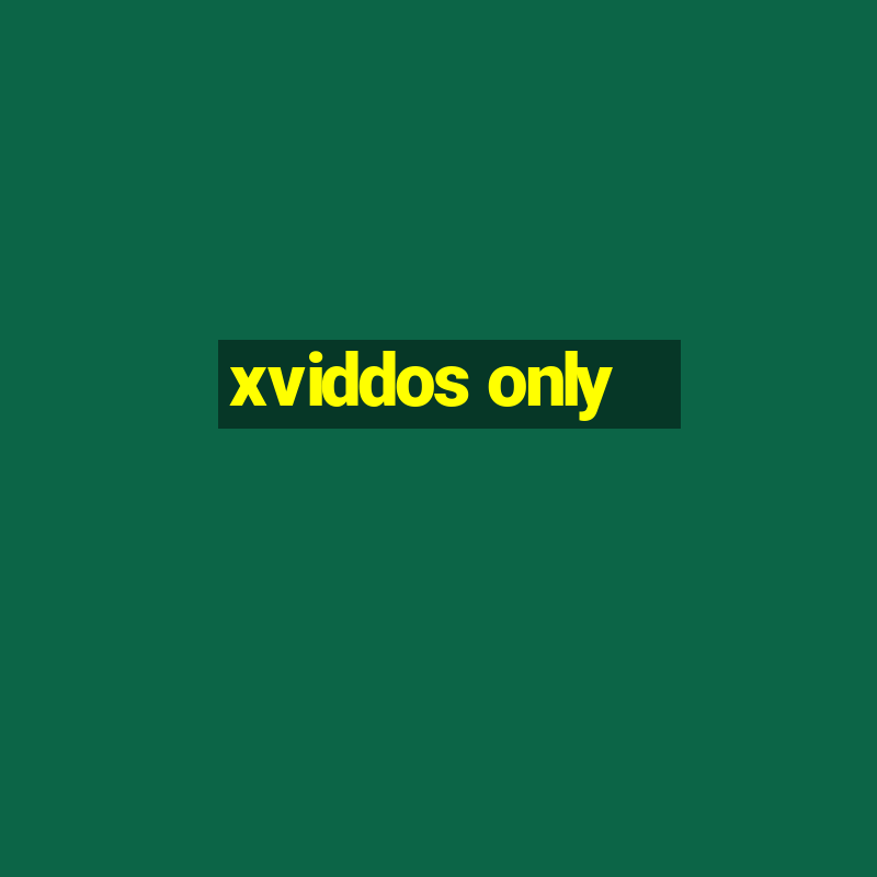 xviddos only