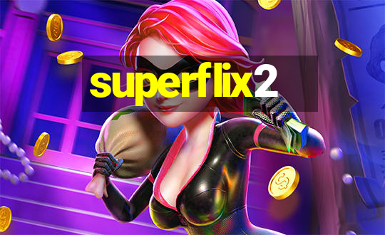 superflix2