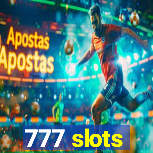 777 slots