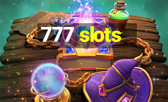 777 slots