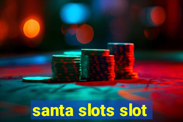 santa slots slot