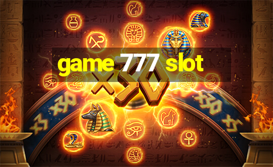 game 777 slot