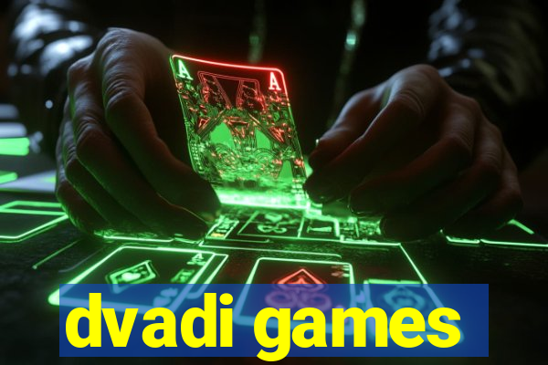 dvadi games