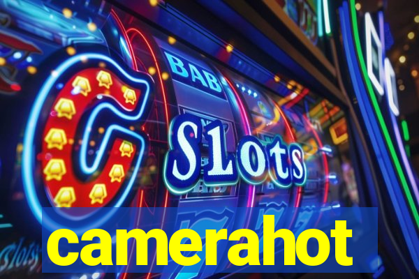 camerahot