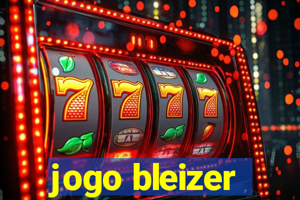 jogo bleizer