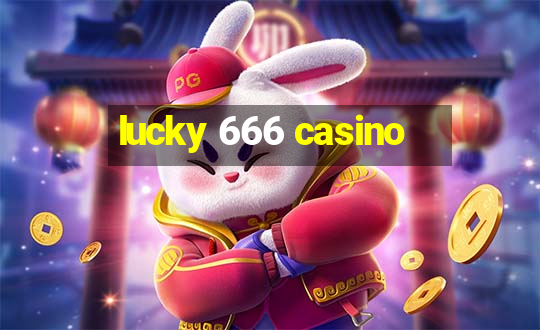 lucky 666 casino