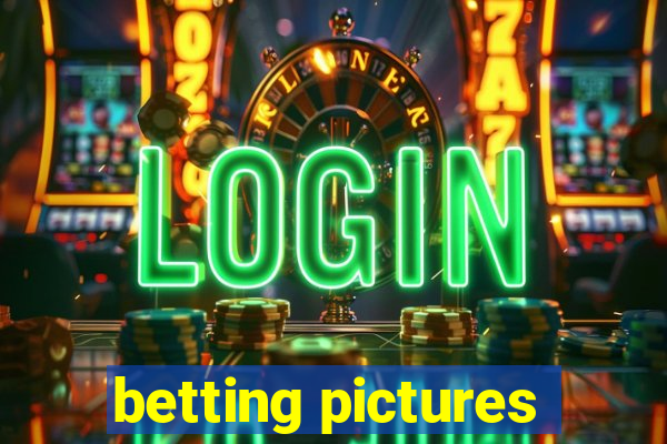 betting pictures