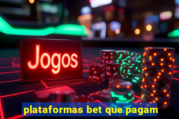 plataformas bet que pagam