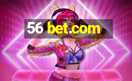 56 bet.com